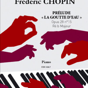 Prélude "La goutte d'eau" Opus 28 n°15