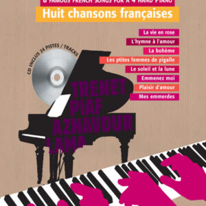 8 chansons françaises pour Piano 4 mains + CD